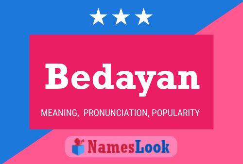 Bedayan Name Poster