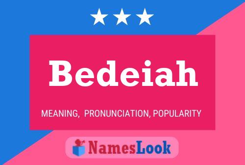 Bedeiah Name Poster