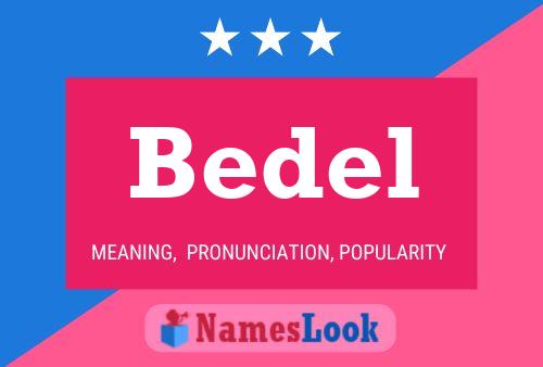 Bedel Name Poster