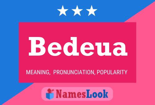 Bedeua Name Poster