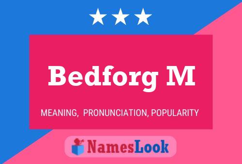 Bedforg M Name Poster