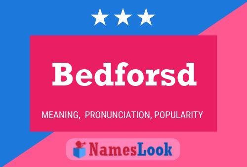 Bedforsd Name Poster