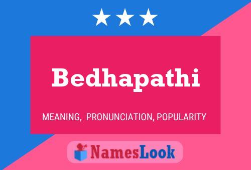 Bedhapathi Name Poster