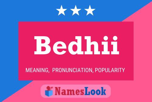 Bedhii Name Poster