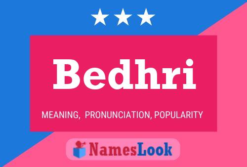 Bedhri Name Poster