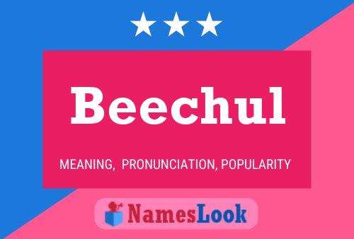 Beechul Name Poster