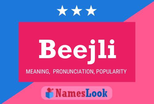 Beejli Name Poster