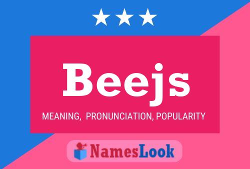 Beejs Name Poster