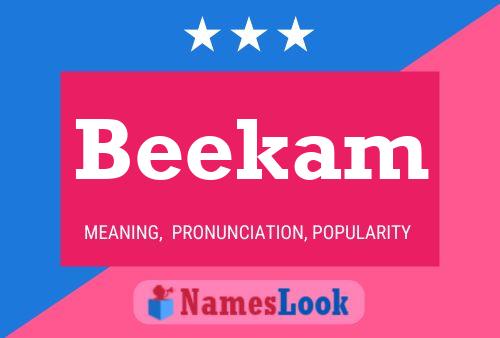 Beekam Name Poster