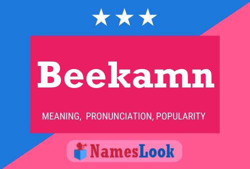 Beekamn Name Poster