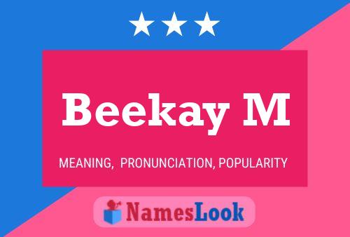 Beekay M Name Poster