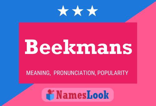 Beekmans Name Poster