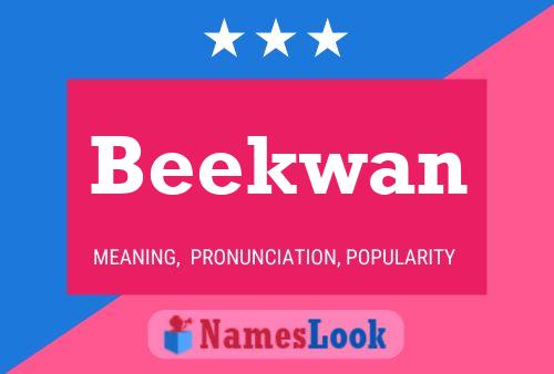 Beekwan Name Poster