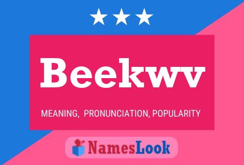 Beekwv Name Poster