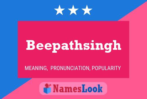 Beepathsingh Name Poster