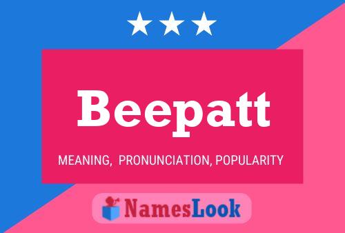 Beepatt Name Poster