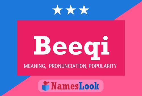 Beeqi Name Poster