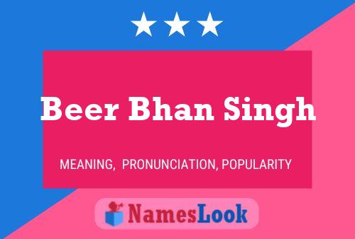 Beer Bhan Singh Name Poster