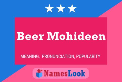 Beer Mohideen Name Poster