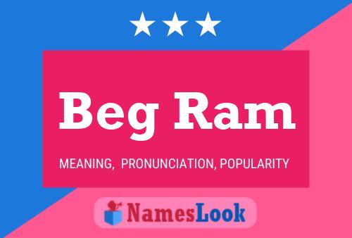 Beg Ram Name Poster