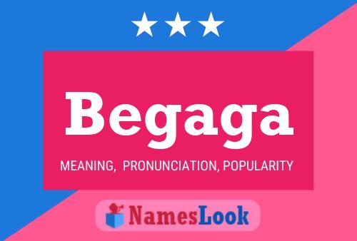 Begaga Name Poster