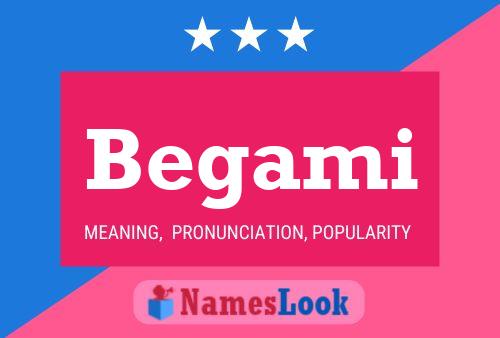 Begami Name Poster