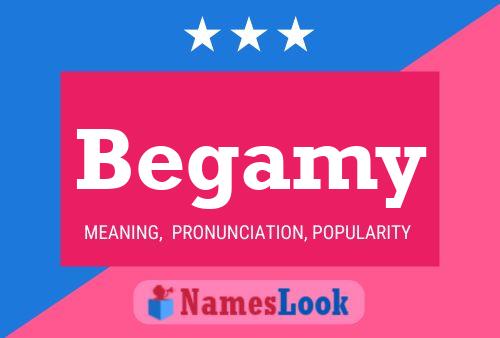 Begamy Name Poster