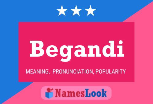 Begandi Name Poster