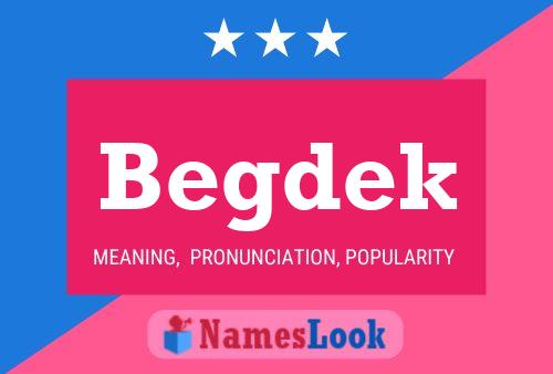 Begdek Name Poster