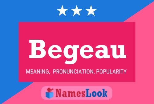 Begeau Name Poster