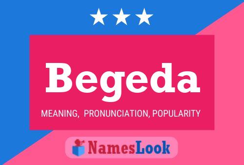 Begeda Name Poster