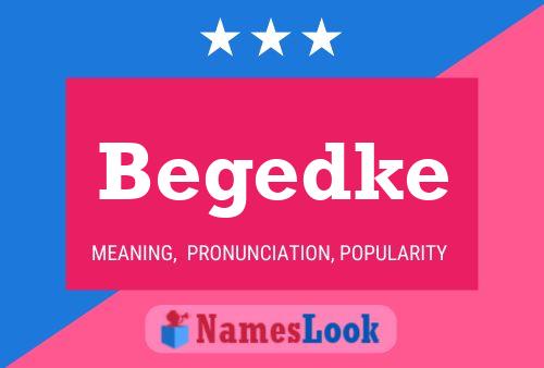 Begedke Name Poster