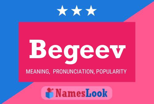 Begeev Name Poster