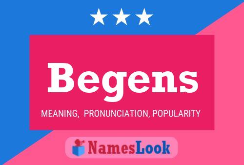 Begens Name Poster