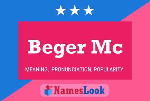 Beger Mc Name Poster