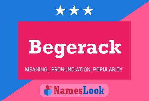 Begerack Name Poster