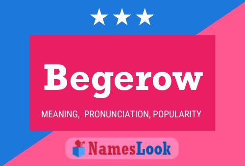 Begerow Name Poster