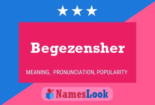 Begezensher Name Poster