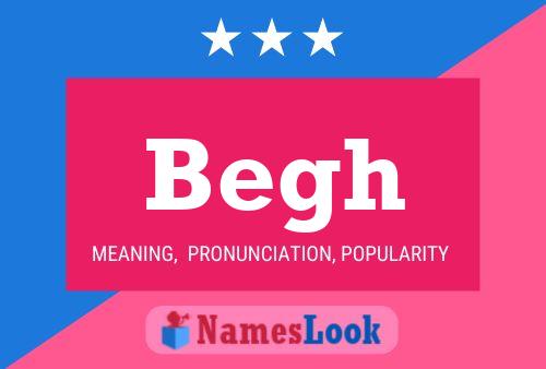 Begh Name Poster