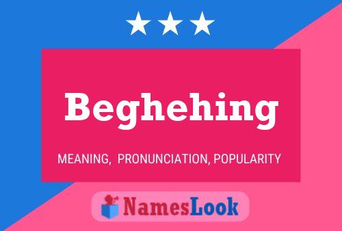 Beghehing Name Poster