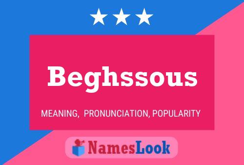 Beghssous Name Poster