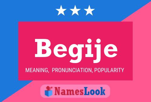 Begije Name Poster