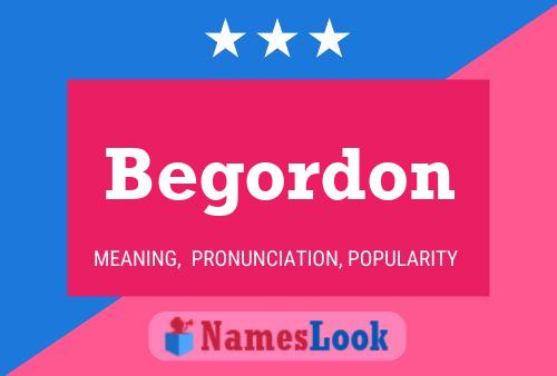 Begordon Name Poster