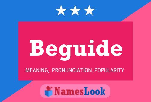 Beguide Name Poster