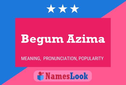 Begum Azima Name Poster