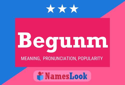 Begunm Name Poster