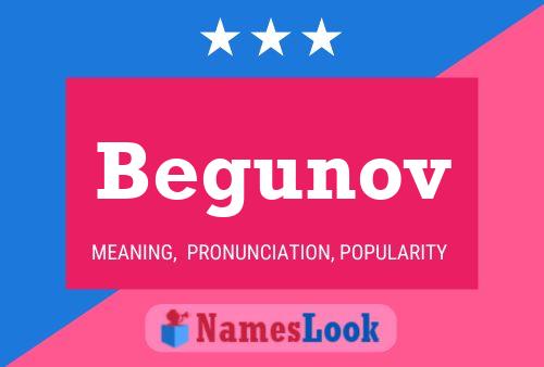 Begunov Name Poster