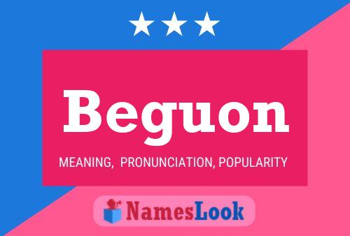 Beguon Name Poster