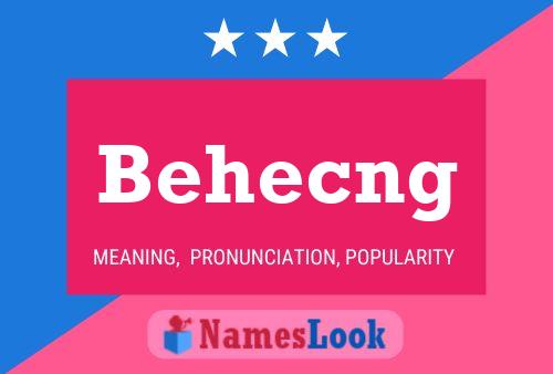 Behecng Name Poster