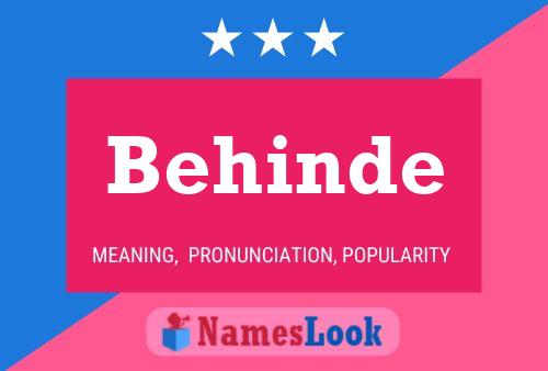 Behinde Name Poster